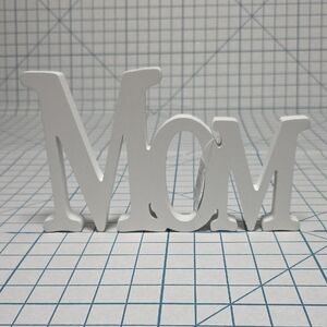 Darice White 'Mom' Tabletop Sign 10" X 6" X 3/4" NWT
